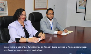 En su visita a elCaribe, funcionarios de Onapi, Luisa Castillo y Ramón Hernández, explican los procesos para patentizar
